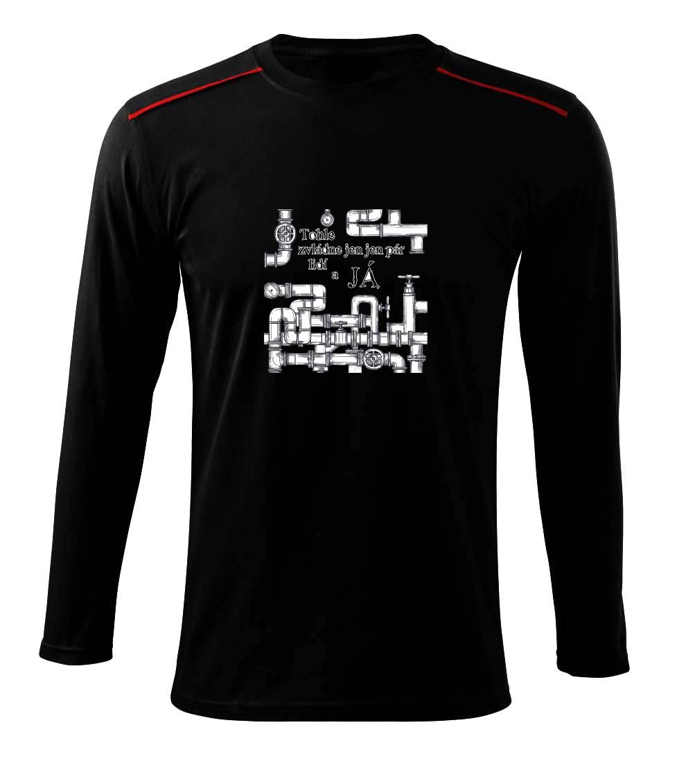 Instalatér tohle zvládne jen pár lidí - Triko s dlouhým rukávem Long Sleeve
