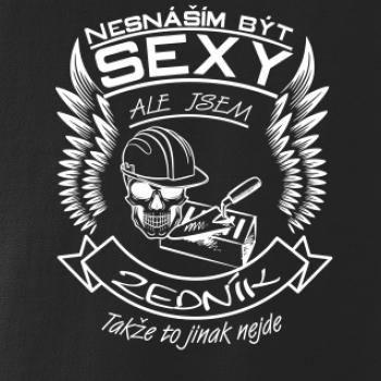 Nesnáším být sexy - zedník Nesnáším být sexy - zedník
