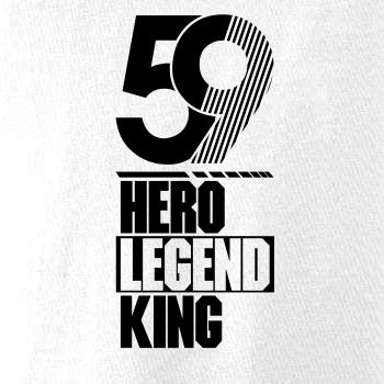 Hero, Legend, King x Queen 1959