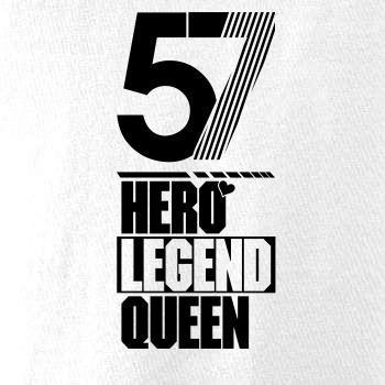 Hero, Legend, King x Queen 1957