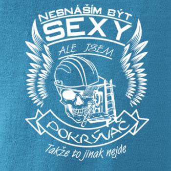 Nesnáším být sexy - pokrývač