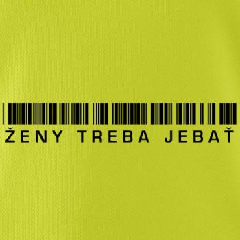 Ženy treba jebať