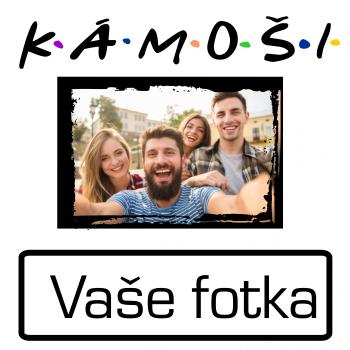 Kámoši Vlastní fotka