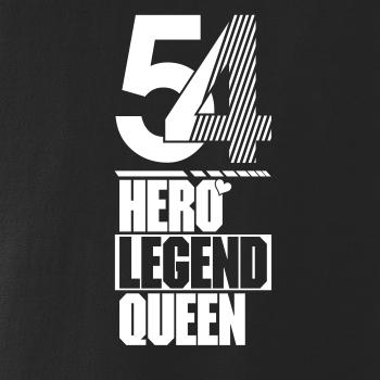 Hero, Legend, King x Queen 1954
