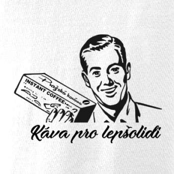 Káva pro lepšolidi