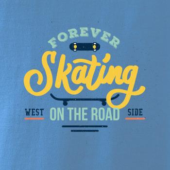 Forever skateing on the road
