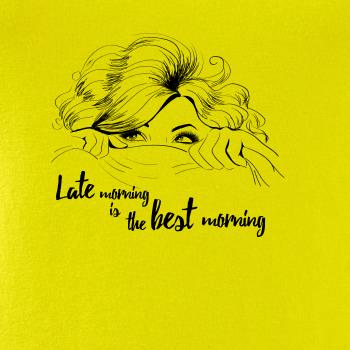 Late morning is the best morning