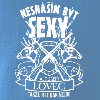 Nesnáším být sexy - lovec