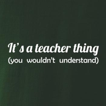 Teacher thing