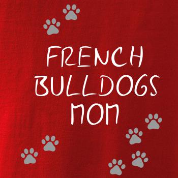 French Bulldogs mom (Francouzský buldoček) (Reflexní tlapky)