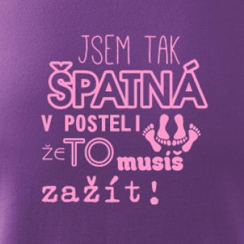Jsem tak špatný v posteli - jsem tak špatná v posteli