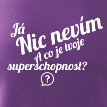 Já nic nevím - tvoje superschopnost?  šikmý nápis