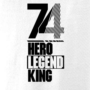 Hero, Legend, King x Queen 1974