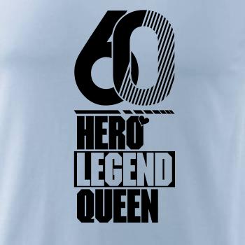 Hero, Legend, King x Queen 1960