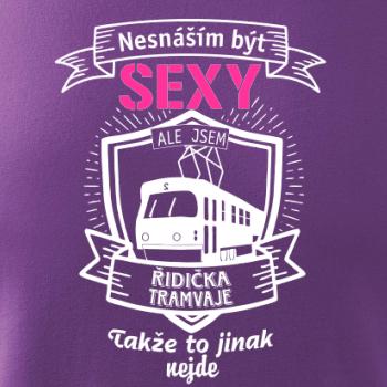 Nesnáším být sexy - řidič tramvaje, řidička tramvaje