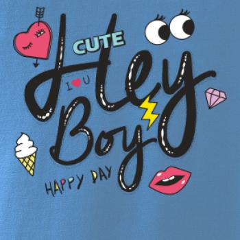 Hey boy - happy day
