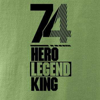 Hero, Legend, King x Queen 1974