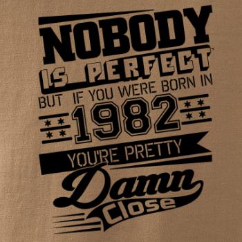 Nobody is perfect - 1982 Nobody is perfect - 1982