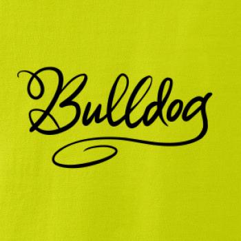 Bulldog - nápis okrasný