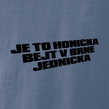 Je to honička bejt NĚKDE jednička Je to honička bejt NĚKDE jednička