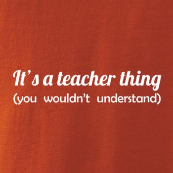 Teacher thing