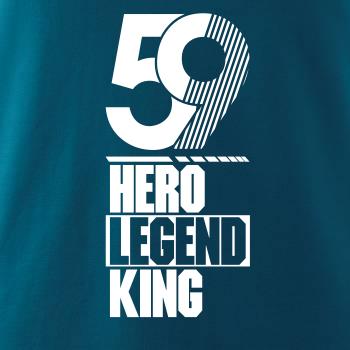 Hero, Legend, King x Queen 1959