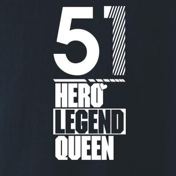 Hero, Legend, King x Queen 1951