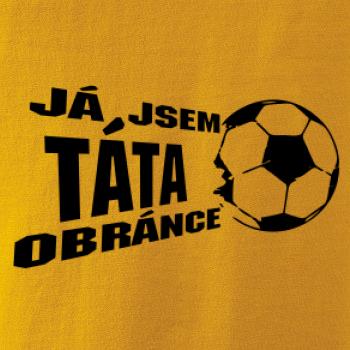 Já jsem táta - máma obránce - fotbal