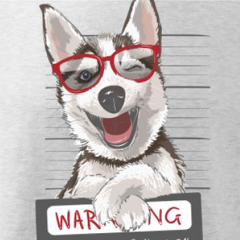 Husky - beware of dog