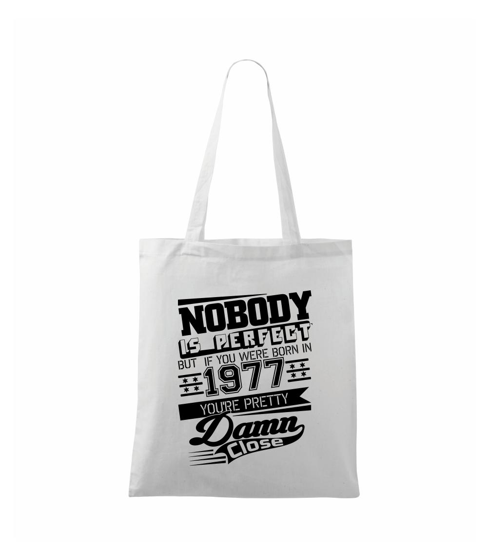 Nobody is perfect - 1977