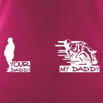 Your daddy - My daddy - Silnice