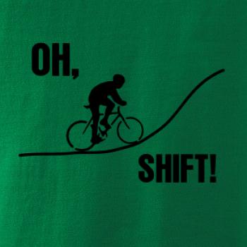 Oh shift Oh shift