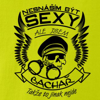 Nesnáším být sexy - Bachař