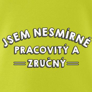 Jsem nesmírně pracovitý a zručný