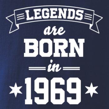 Legends are born in 1969