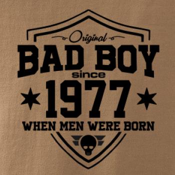 Bad boy since 1977