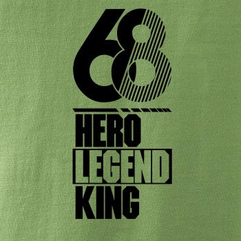 Hero, Legend, King x Queen 1968