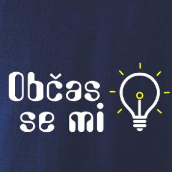 Občas se mi rozsvítí