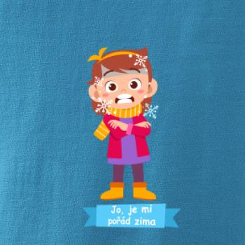 Jo, je mi pořád zima