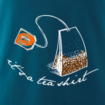 It's a tea shirt