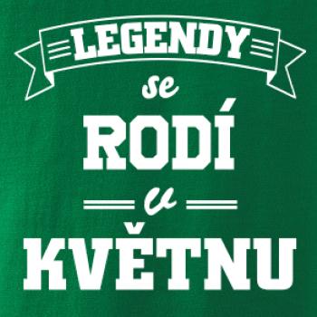 Legendy se rodí v květnu
