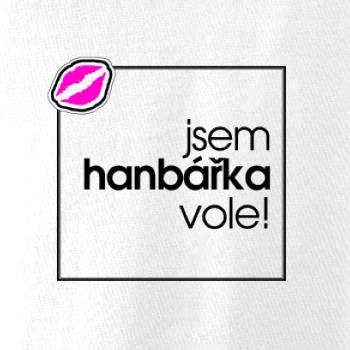 Jsem hanbářka vole ve čtverci