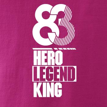 Hero, Legend, King x Queen 1983