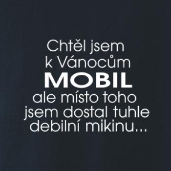 Chtěl jsem k Vánocům mobil