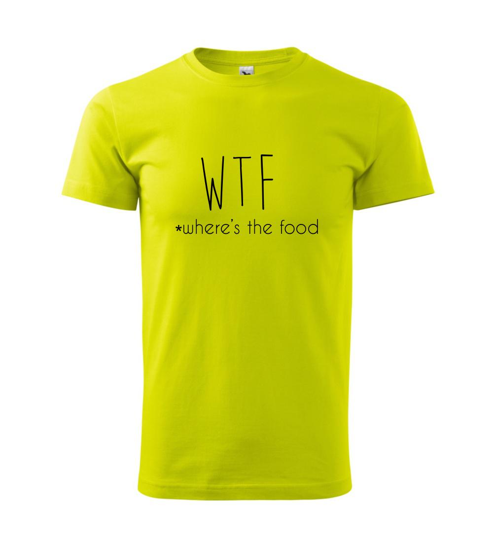 WTF-where's the food WTF-where's the food