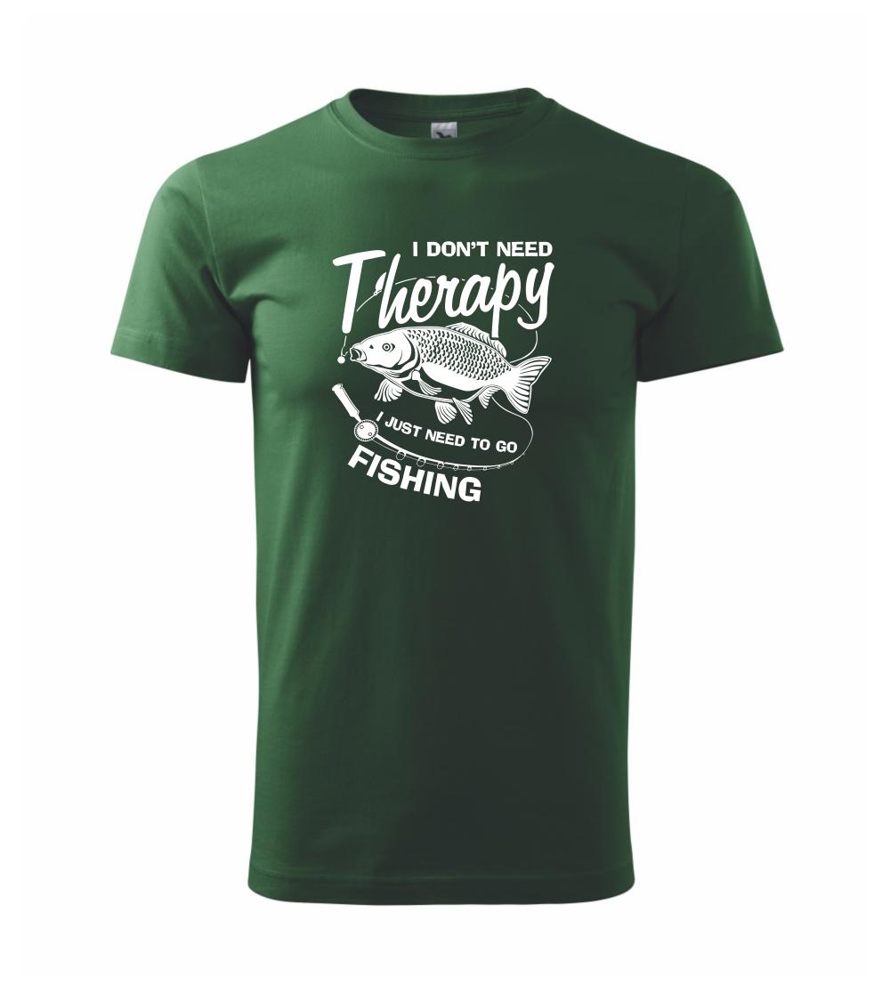 I dont need therapy - fishing I dont need therapy - fishing