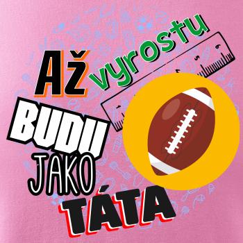 Až vyrostu budu jako táta - Americký fotbal