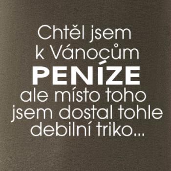 Chtěl jsem k Vánocům peníze