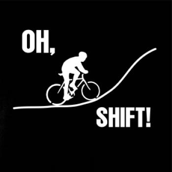 Oh shift Oh shift