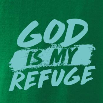 GOD IS MY REFUGE
